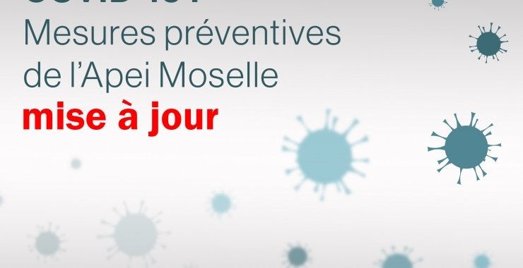 Communiqué : Mesures préventives de l’Apei Moselle face à la propagation du COVID-19